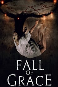 دانلود فیلم Fall of Grace 2017