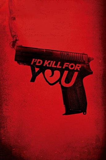 دانلود فیلم I'd Kill for You 2018