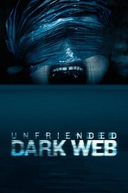 دانلود فیلم Unfriended: Dark Web 2018 (غیردوستانه: دارک وب)