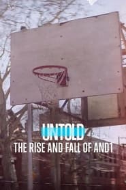 دانلود فیلم Untold: The Rise and Fall of AND1 2022