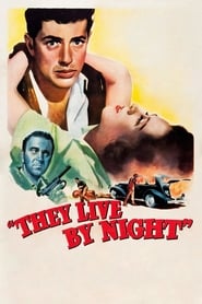 دانلود فیلم They Live by Night 1948 (آنها در شب زندگی می‌کنند)