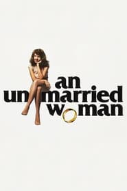دانلود فیلم An Unmarried Woman 1978 (یک زن مجرد )
