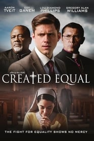 دانلود فیلم Created Equal 2017