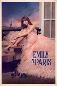 دانلود سریال Emily in Paris 2020 (امیلی در پاریس)