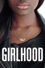 دانلود فیلم Girlhood 2014 (دختربچگی)