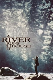 دانلود فیلم A River Runs Through It 1992 (رودخانه‌ای از میان آن می‌گذرد)