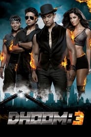 دانلود فیلم Dhoom 3 2013 (انفجار ۳)