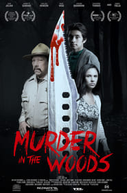 دانلود فیلم Murder In The Woods 2021 (قتل در جنگل)
