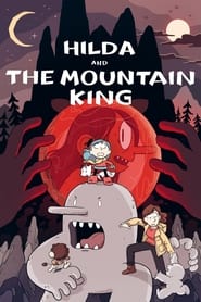 دانلود فیلم Hilda and the Mountain King 2021 (هیلدا و پادشاه کوهستان)