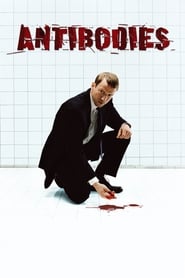 دانلود فیلم Antibodies 2005 (پادتن‌ها)