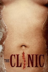 دانلود فیلم The Clinic 2010 (درمانگاه)