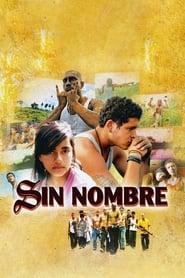 Sin Nombre 2009