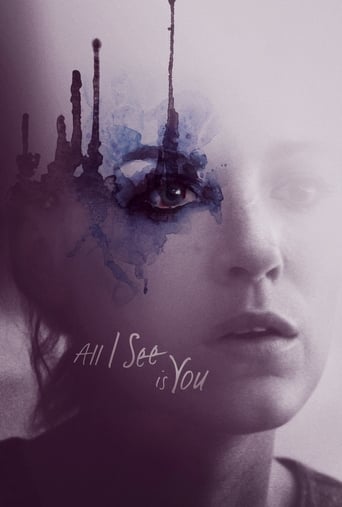 دانلود فیلم All I See Is You 2016 (تمام چیزی که می‌بینم تویی)