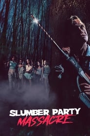 دانلود فیلم Slumber Party Massacre 2021 (قتل عام مهمانی خواب)