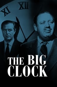 دانلود فیلم The Big Clock 1948 (ساعت بزرگ)