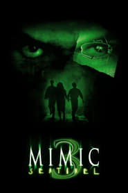 دانلود فیلم Mimic: Sentinel 2003 (تقلید ۳: نگهبان)