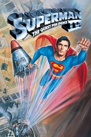دانلود فیلم Superman IV: The Quest for Peace 1987 (سوپرمن ۴: در جستجوی صلح)
