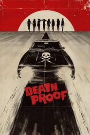 دانلود فیلم Death Proof 2007 (ضدمرگ)