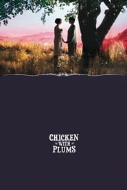 دانلود فیلم Chicken with Plums 2011 (خورش آلو با مرغ)