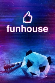 دانلود فیلم Funhouse 2019 (مهمانخانه)