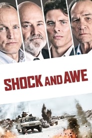 دانلود فیلم Shock and Awe 2017 (شوک و ترس)