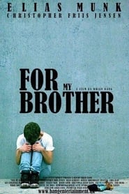 دانلود فیلم For My Brother 2014