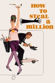 دانلود فیلم How to Steal a Million 1966 (چگونه یک‌میلیون بدزدیم)