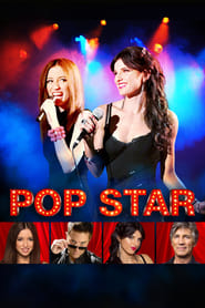 دانلود فیلم Pop Star 2013